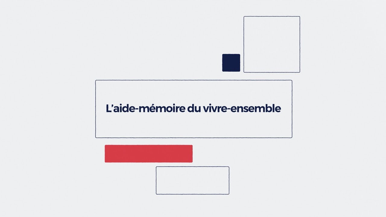 L'aide-mémoire du vivre-ensemble